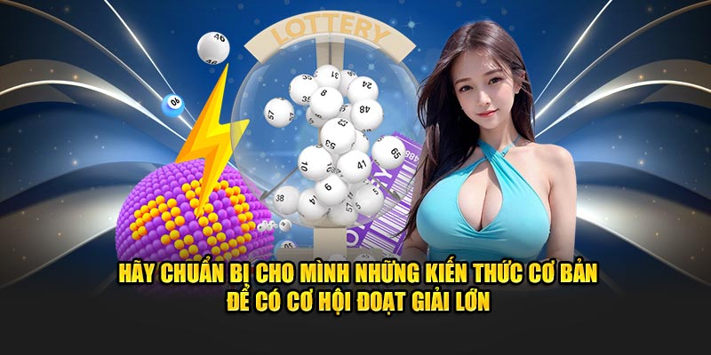 Hãy chuẩn bị cho mình những kiến thức cơ bản để có cơ hội đoạt giải lớn