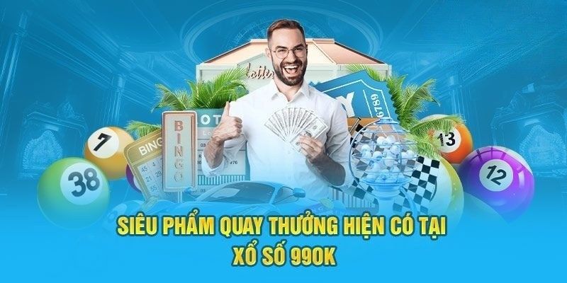 Đa dạng các hình thức xổ số 99OK được nhiều người lựa chọn