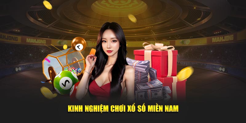 Kinh nghiệm tham gia xổ số miền nam
