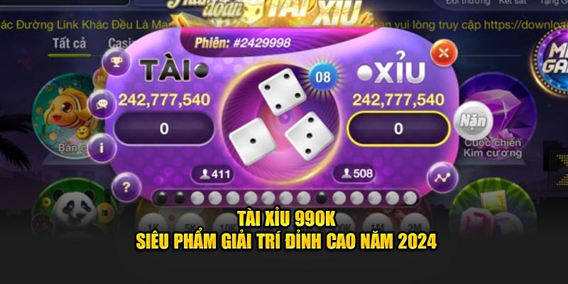 Tài xỉu 99OK đang là trò chơi rất được ưa chuộng hiện nay